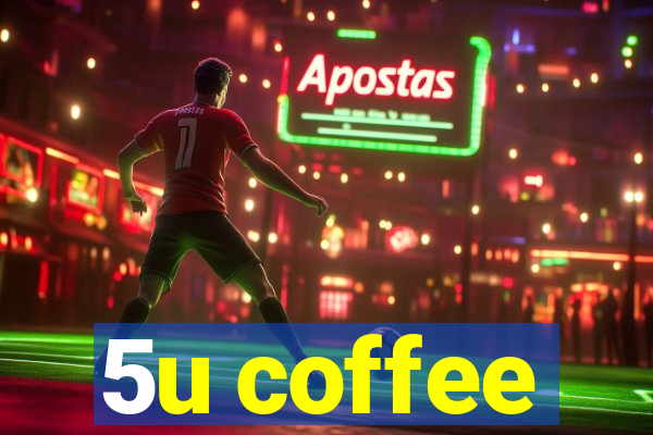 5u coffee